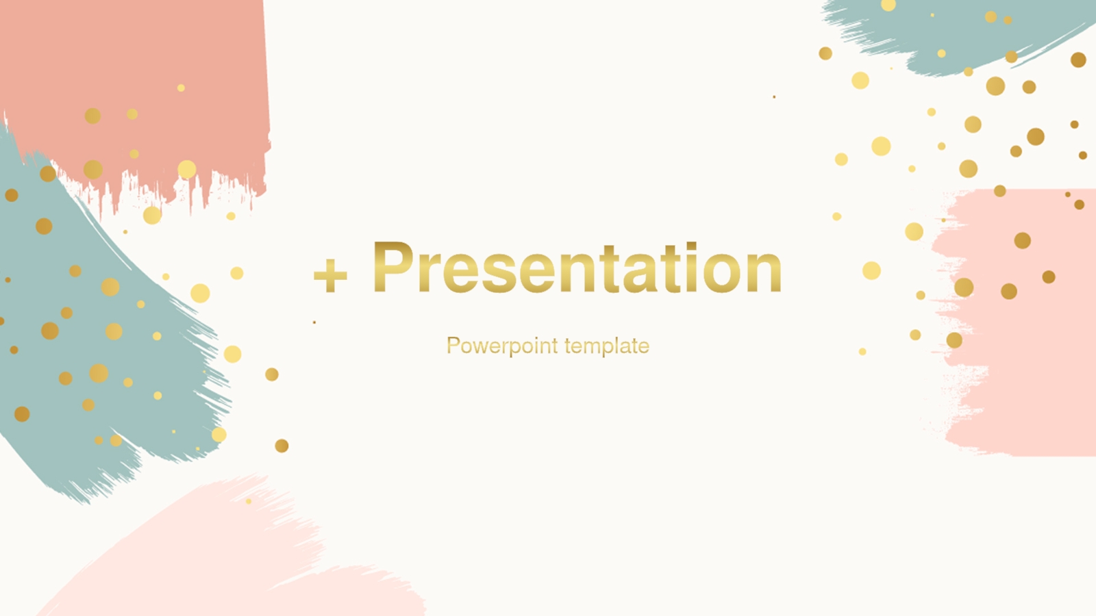 + Presentation