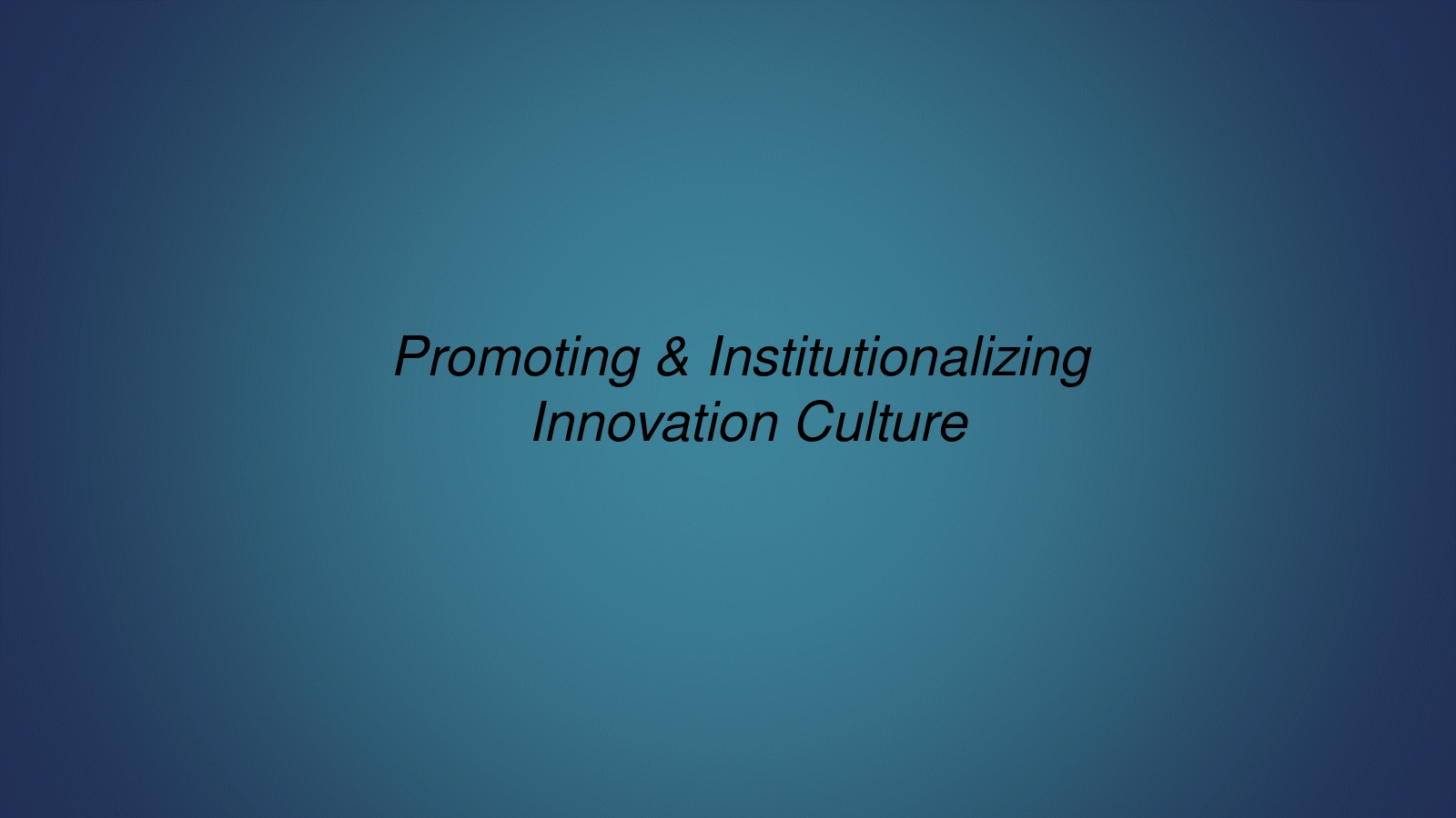 Promoting & Institutionalizing 