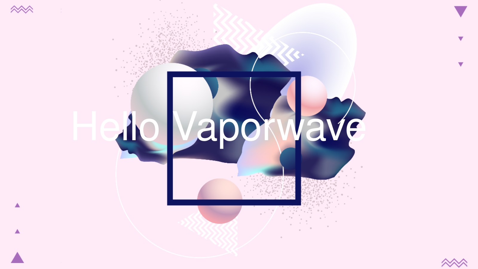 Hello Vaporwave